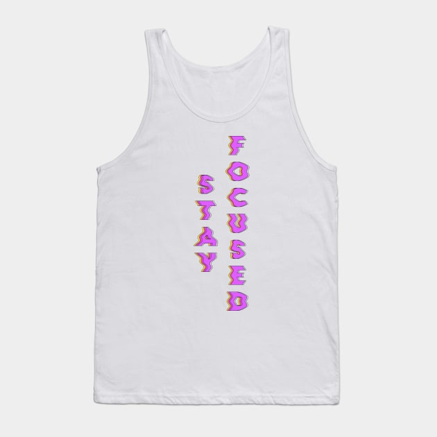 Stay Focused glitch Tank Top by diprod